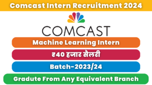 Comcast Intern Recruitment 2024
