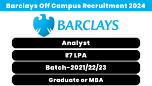 Barclays Off Campus Recruitment 2024