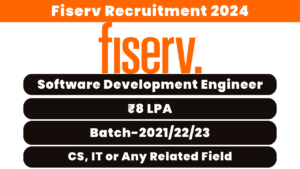 Fiserv Recruitment 2024