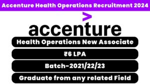 Accenture Health Operations Recruitment 2024