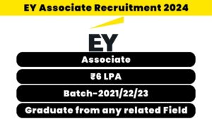 EY Associate Recruitment 2024