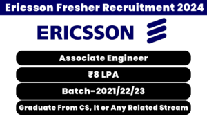  Ericsson Fresher Recruitment 2024