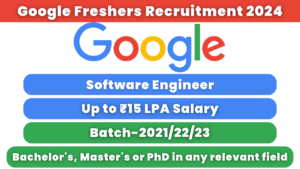 Google Freshers Recruitment 2024