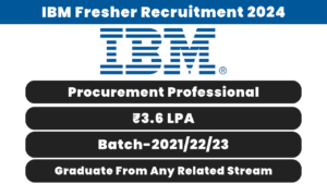 IBM Fresher Recruitment 2024
