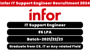 Infor IT Support Engineer Recruitment 2024