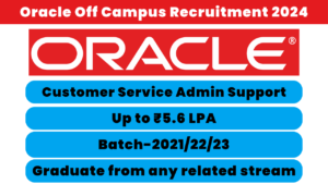 Oracle Off Campus Recruitment 2024