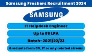 Samsung Freshers Recruitment 2024