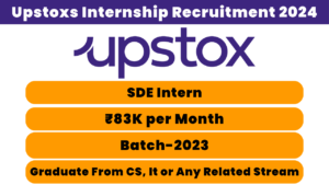 Upstoxs Internship Recruitment 2024