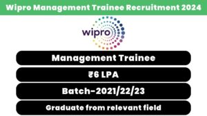 Wipro Management Trainee Recruitment 2024