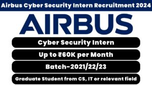 Airbus Cyber Security Intern Recruitment 2024