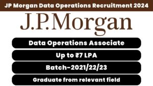 JP Morgan Data Operations Recruitment 2024