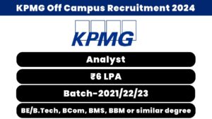 KPMG Off Campus Recruitment 2024