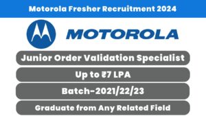 Motorola Fresher Recruitment 2024