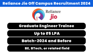 Reliance Jio Off Campus Recruitment 2024