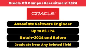 Oracle Off Campus Recruitment 2024