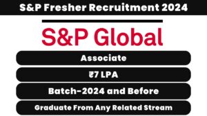 S&P Fresher Recruitment 2024