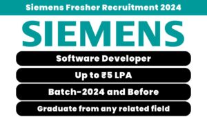 Siemens Fresher Recruitment 2024