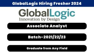 GlobalLogic Hiring Fresher 2024