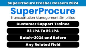 SuperProcure Fresher Careers 2024