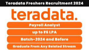 Teradata Freshers Recruitment 2024