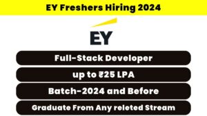 EY Hiring Freshers 2024