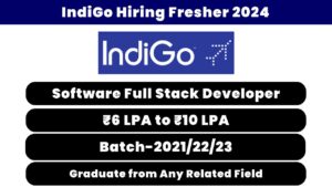 IndiGo Hiring Fresher 2024
