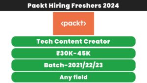 Packt Hiring Freshers 2024