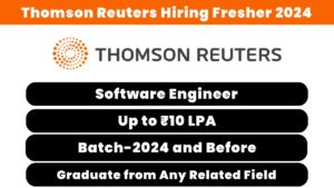 Thomson Reuters Hiring Fresher 2024