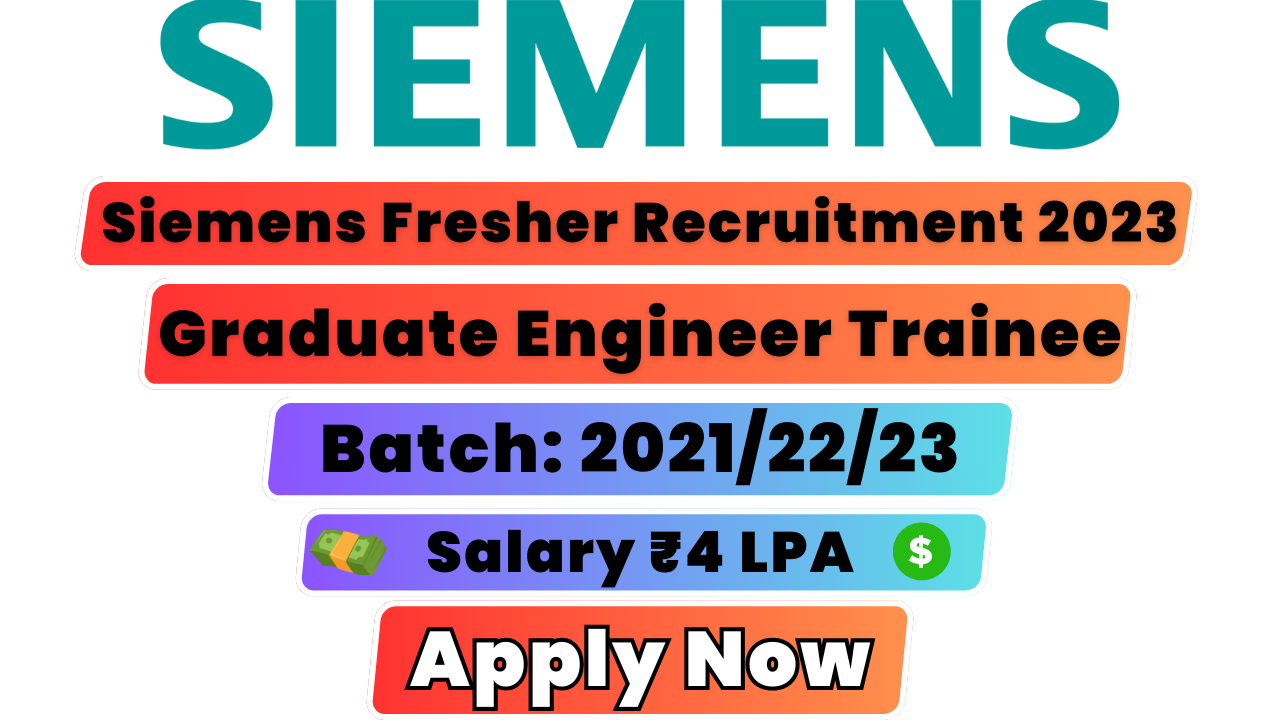 Siemens Freshers Recruitment 2023