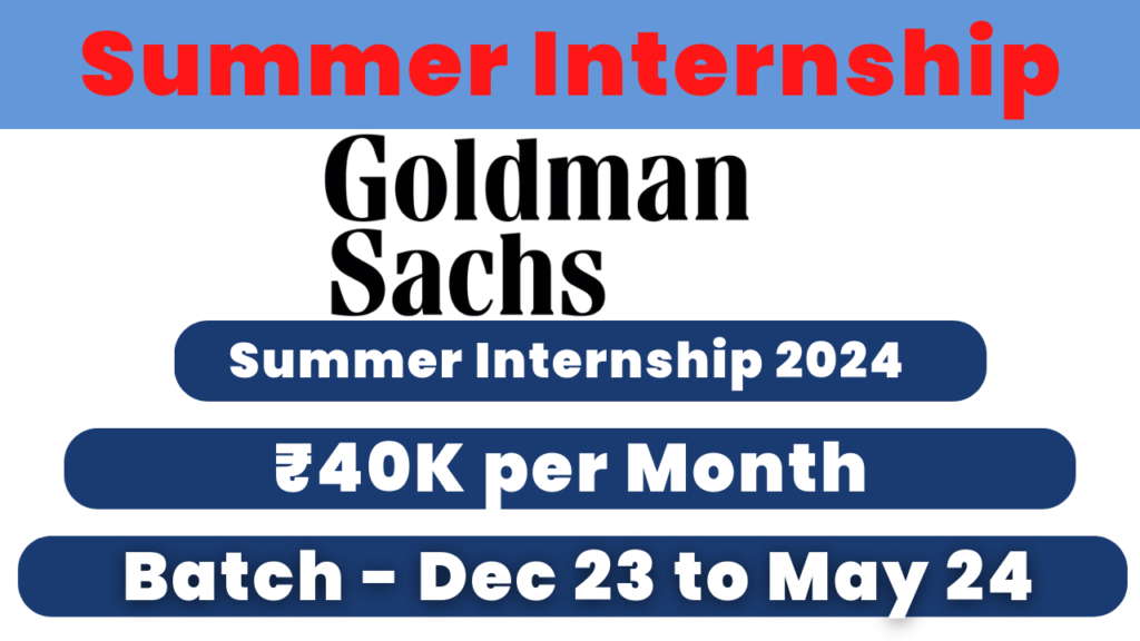 Goldman Sachs Summer Analyst Internship 2024
