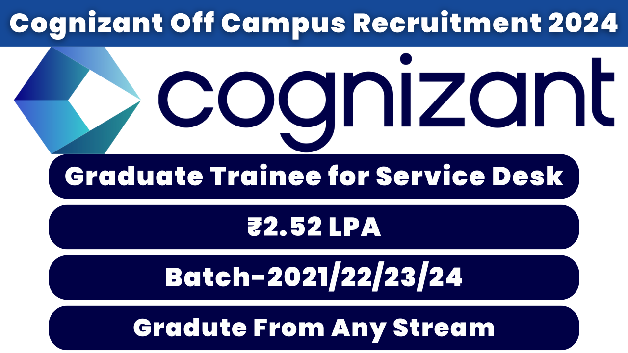 Cognizant Off Campus Recruitment 2024
