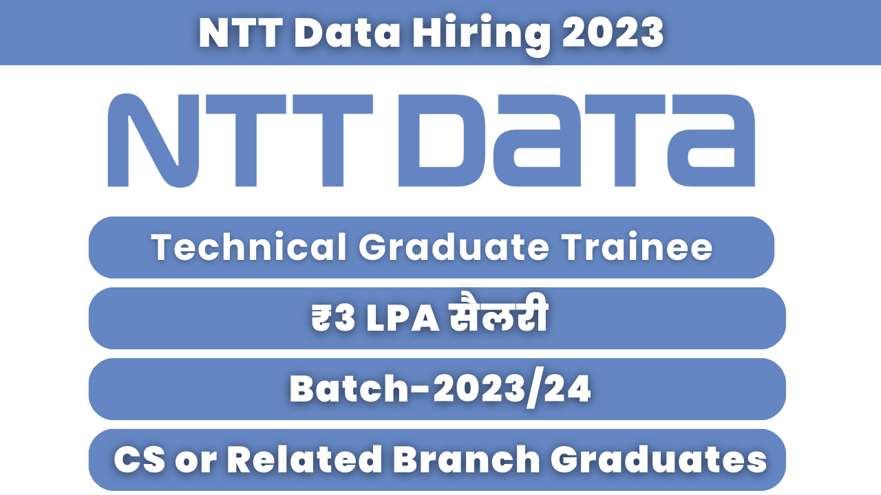 NTT Data Technical Graduate Trainee Hiring