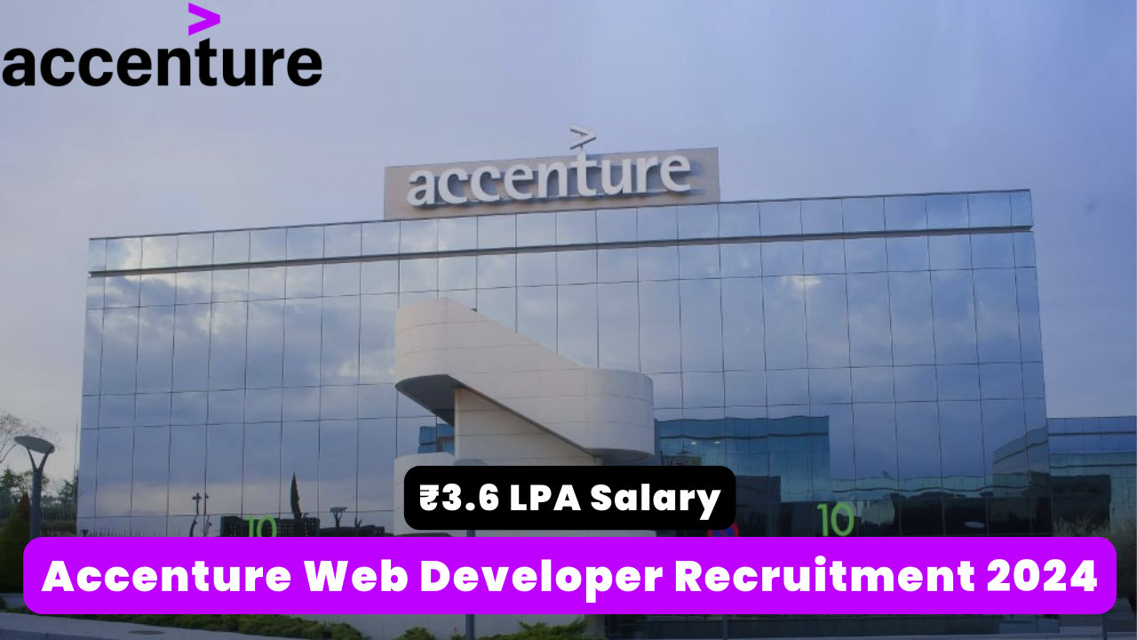 Accenture Web Developer Recruitment 2024 thumbnail
