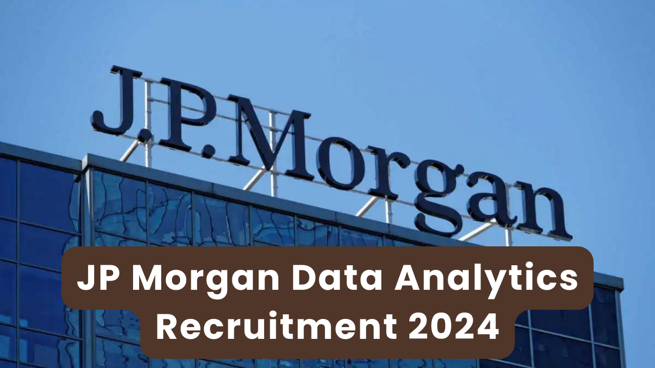 JP Morgan Data Analytics Recruitment 2024 Thumbnail