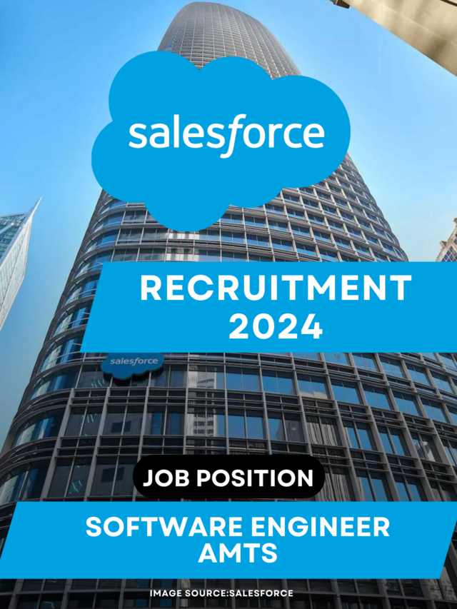 Salesforce Recruitment 2024 Software Engineer AMTS , Apply Now