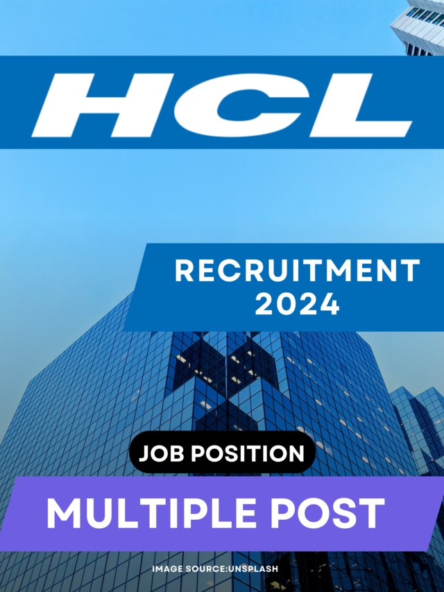 HCL Recruitment 2024 For Multiple Post, ₹ 5 LPA Salary | Apply Now
