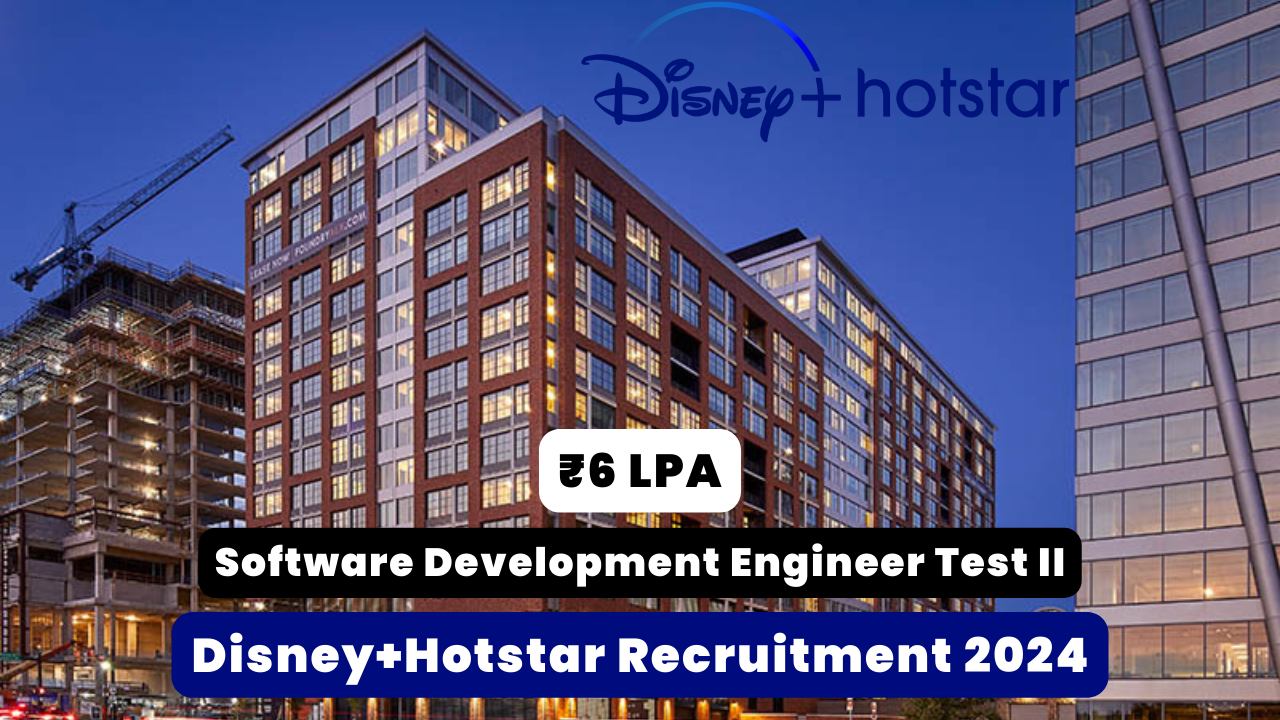 Disney+Hotstar Recruitment 2024 Thumbnail