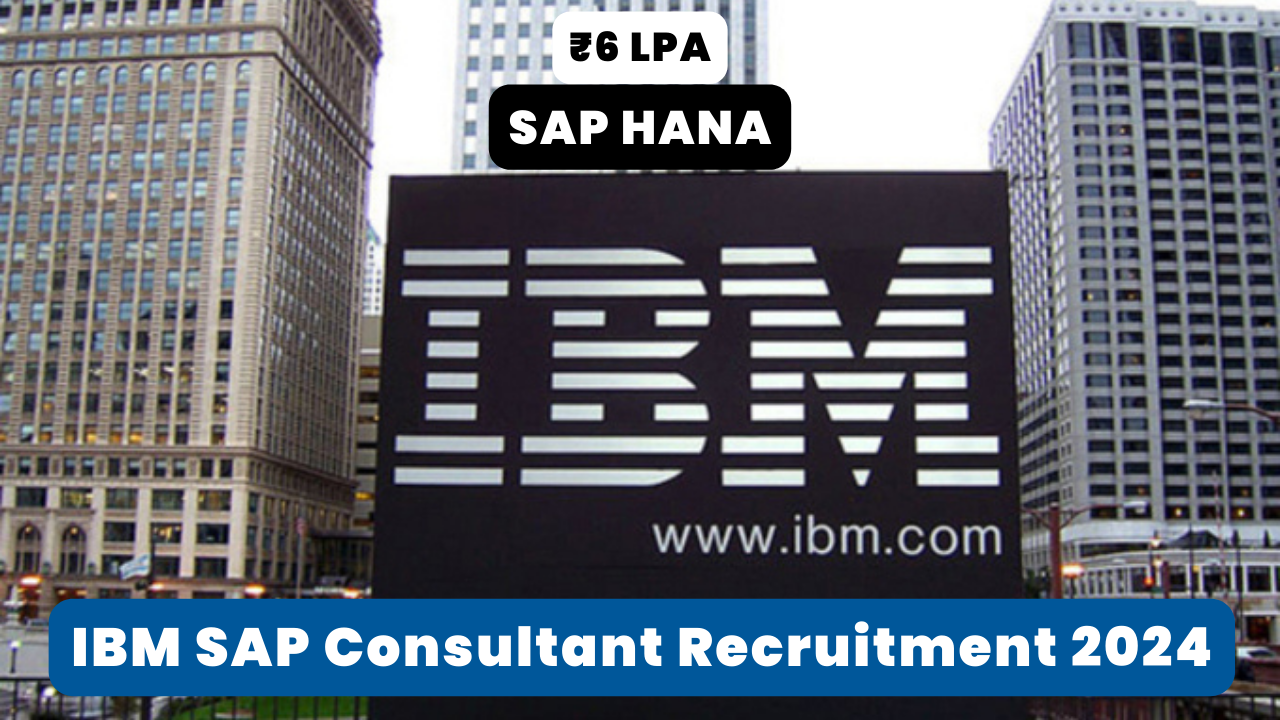 IBM SAP Consultant Recruitment 2024 Thumbnail