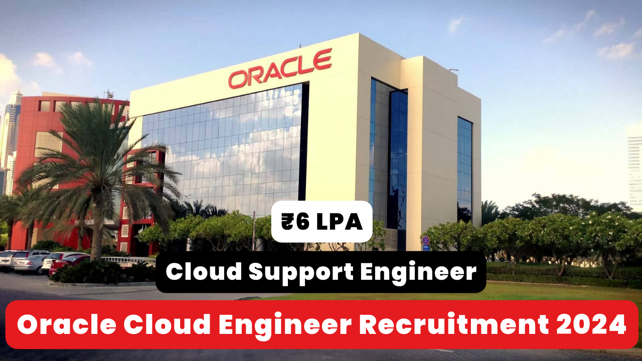 Oracle Cloud Engineer Recruitment 2024 Thumbnail