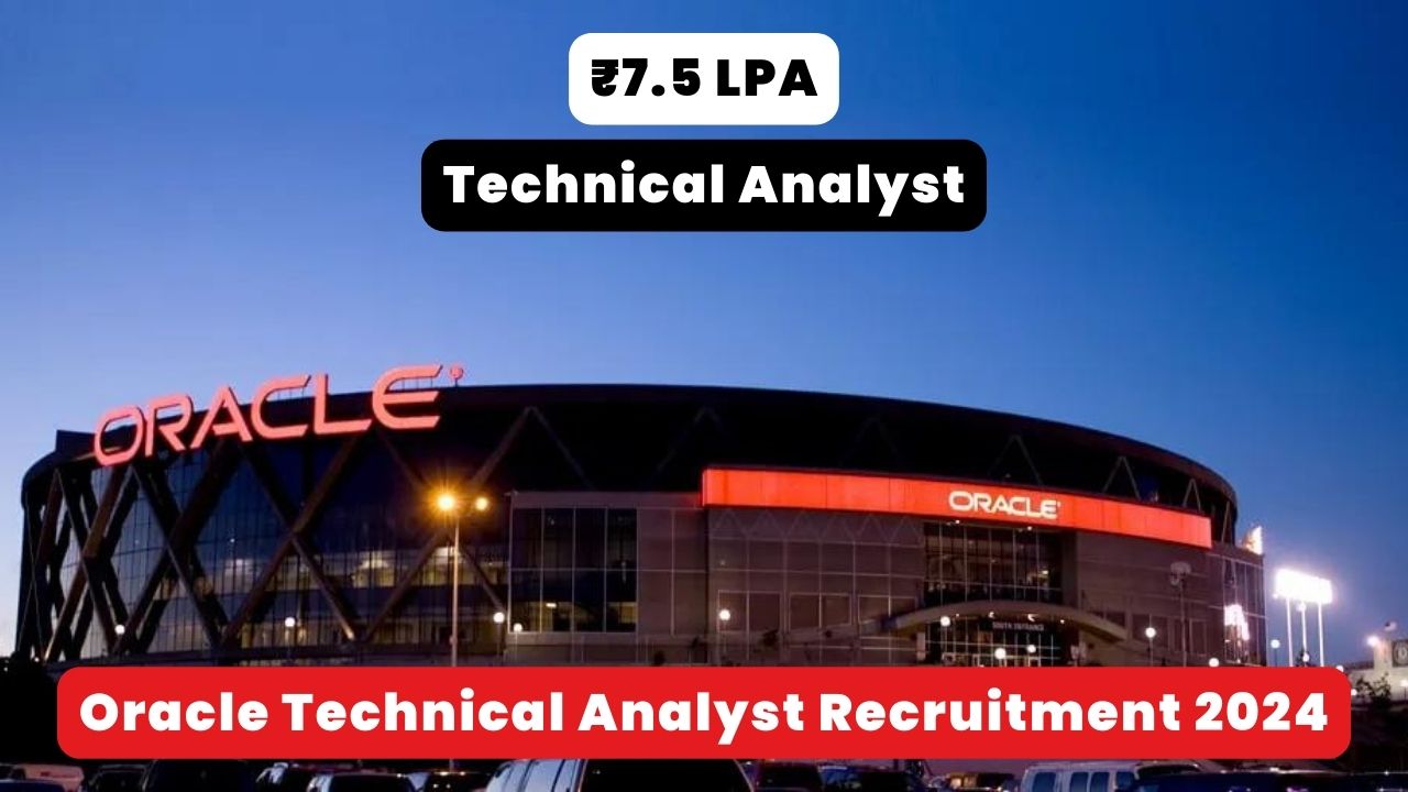 Oracle Technical Analyst Recruitment 2024 Thumbnail