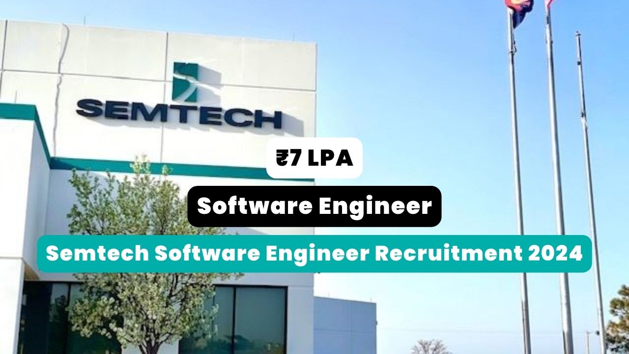 Semtech Software Engineer Recruitment 2024 Thumbnail