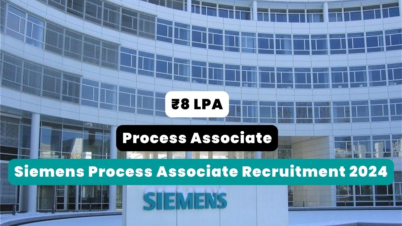 Siemens Process Associate Recruitment 2024 Thumbnail