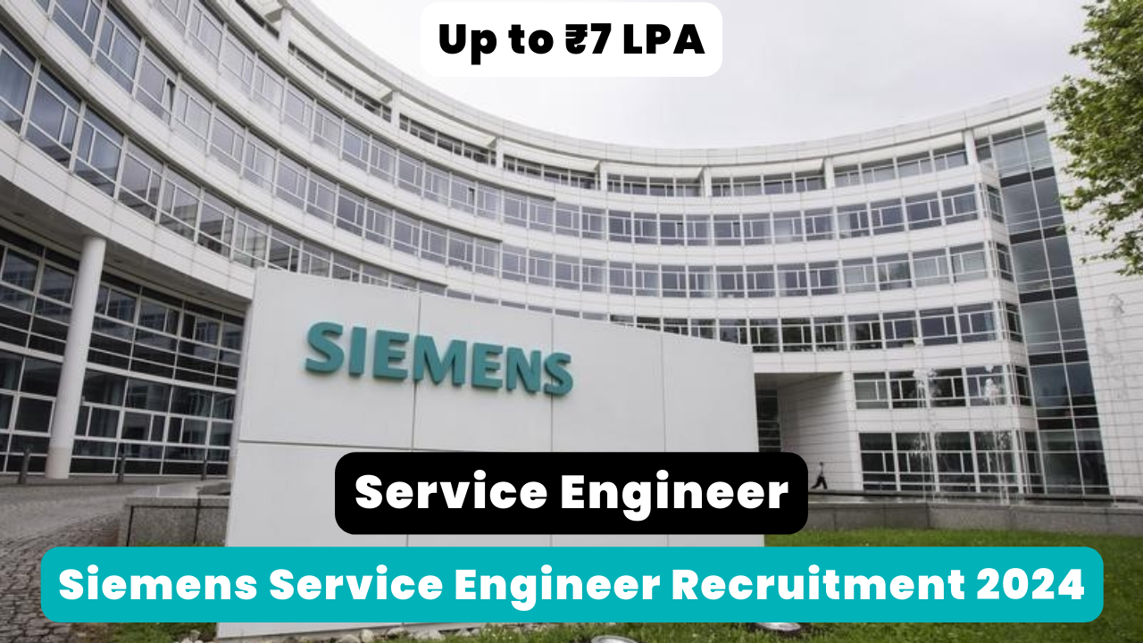 Siemens Service Engineer Recruitment 2024 Thumbnail