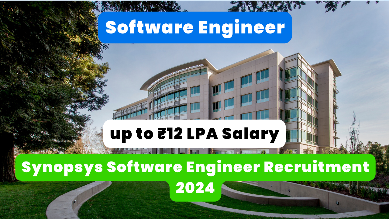 Synopsys Software Engineer Recruitment 2024