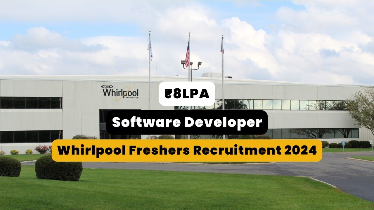 Whirlpool Freshers Recruitment 2024 Thumbnail