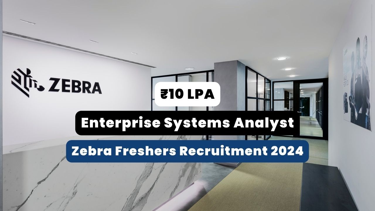 Zebra Freshers Recruitment 2024 Thumbnail