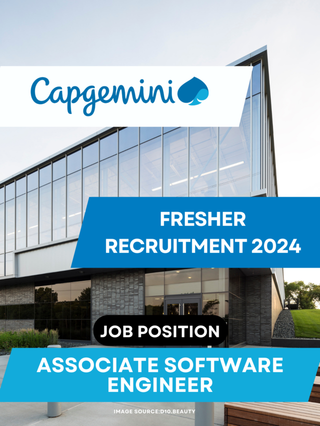 Capgemini Freshers Recruitment 2024 Software Engineer, 7 LPA Apply