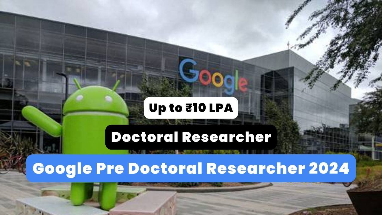 Google Pre Doctoral Researcher 2024 Thumbnail