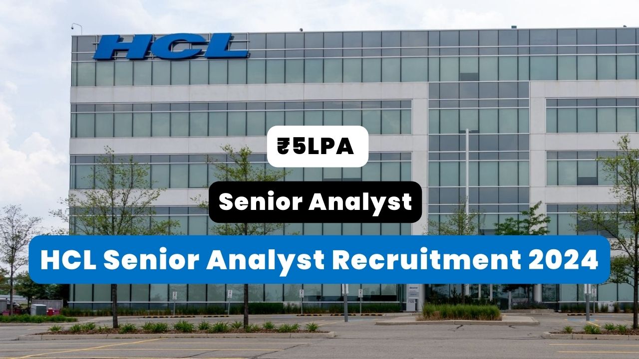 HCL Senior Analyst Recruitment 2024 POSTER