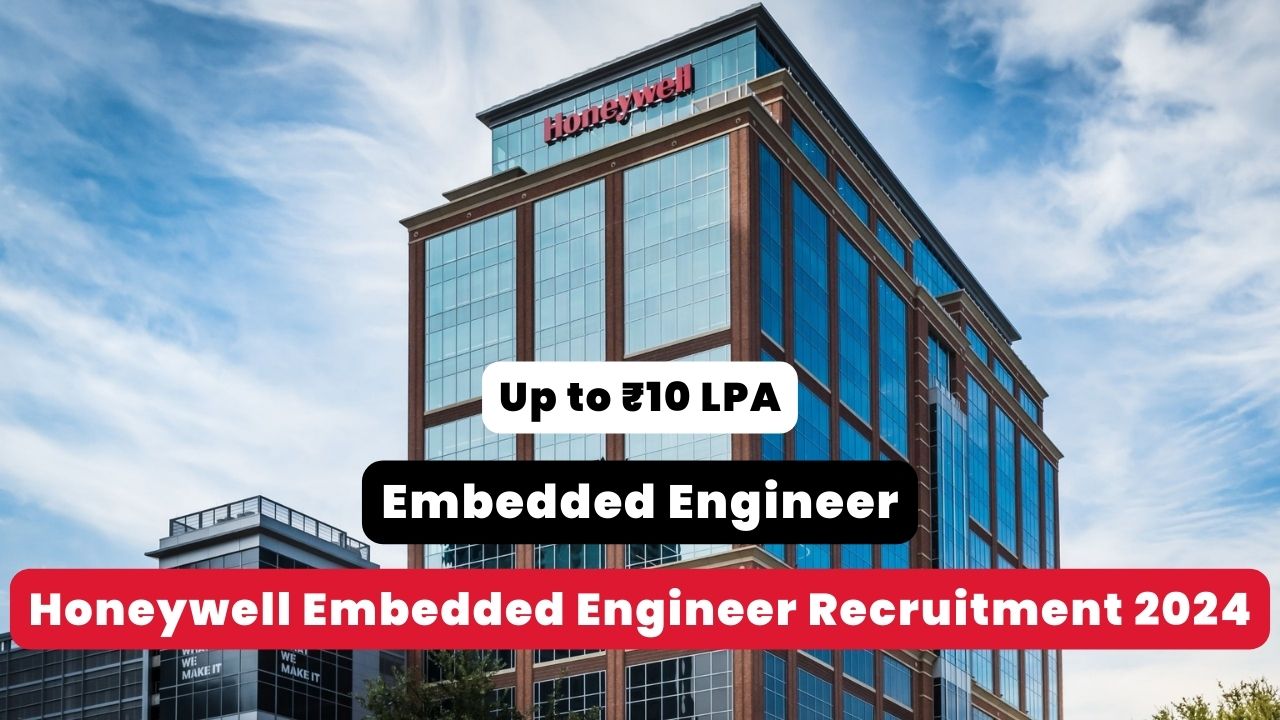 Honeywell Embedded Engineer Recruitment 2024 Thumbnail